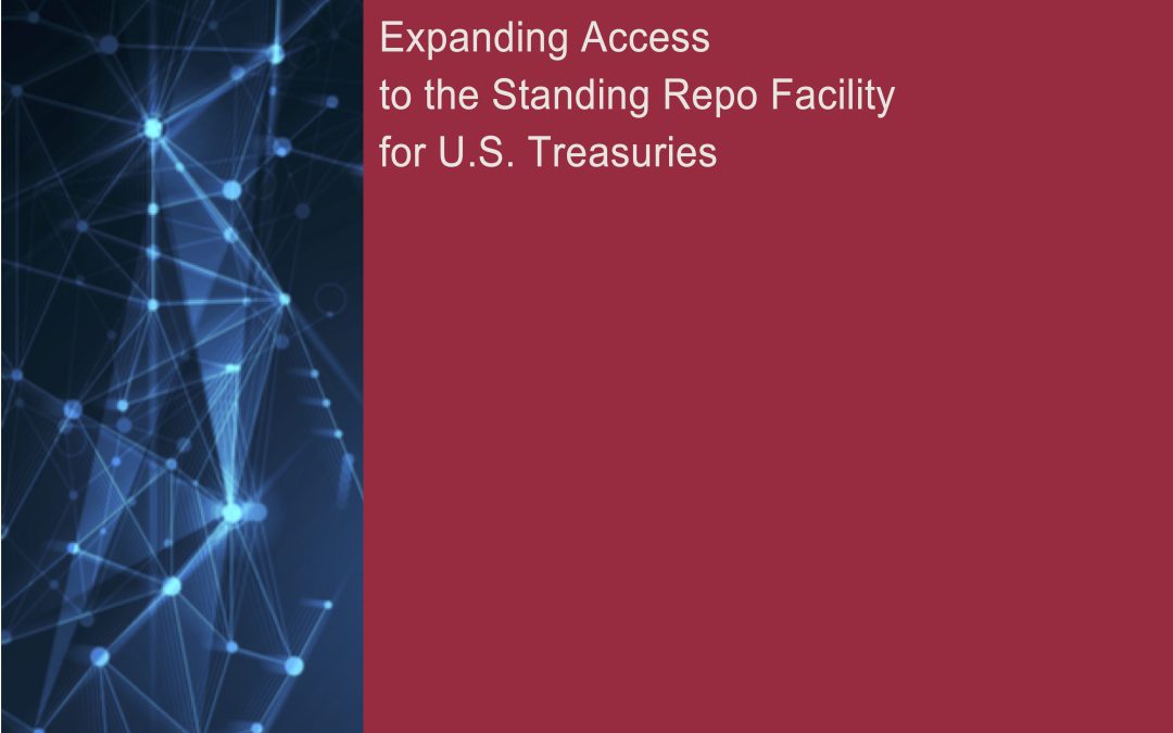 Expanding Access to the Standing Repo Facility for U.S. Treasuries